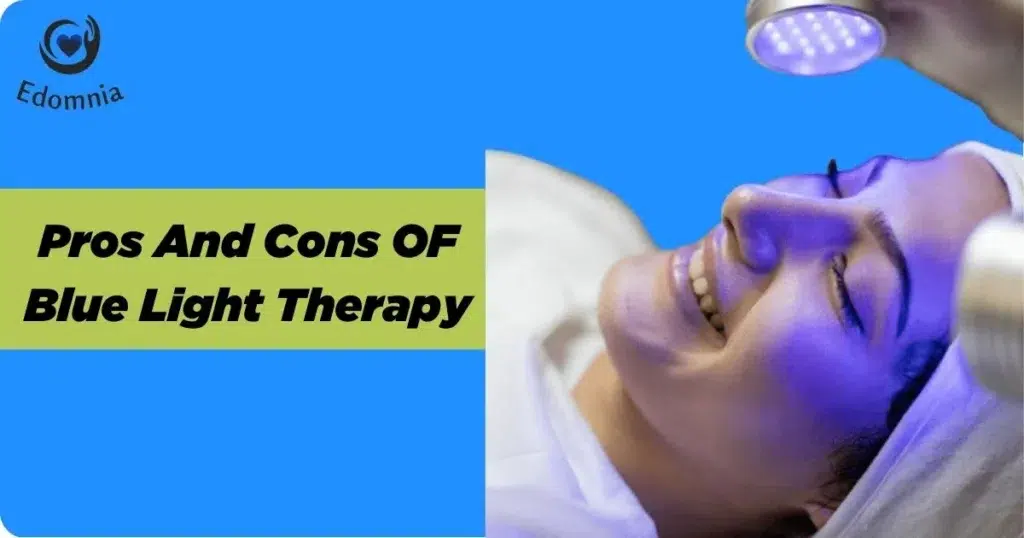 Pros And Cons OF Blue Light Therapy 1024x538.webp